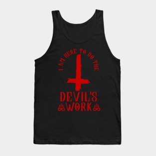 Devils Work I Inverted Cross I Satanic  design Tank Top